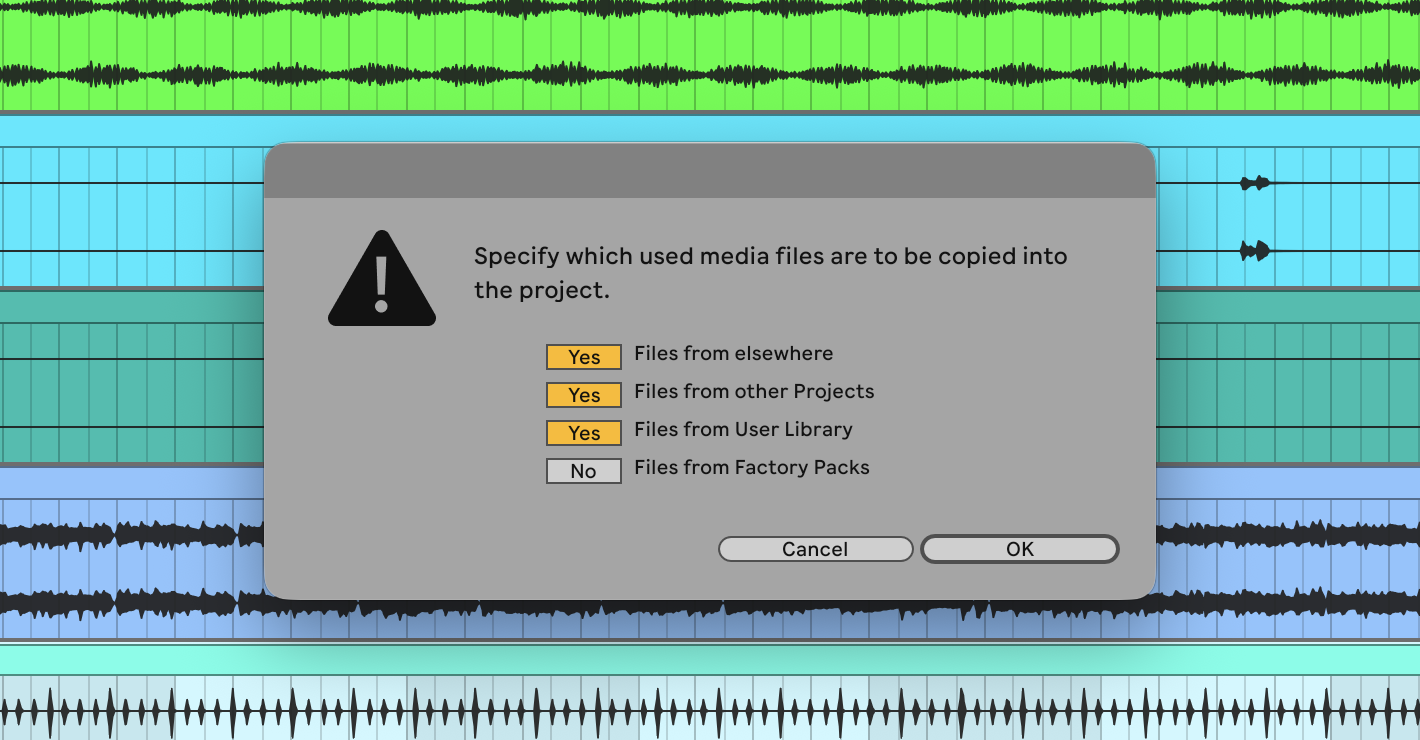 Ableton's Collect All and Save dialog: Files from elsewhere, Files from other Projects, and Files from User Library set to Yes, with Files from Factory Packs set to No.